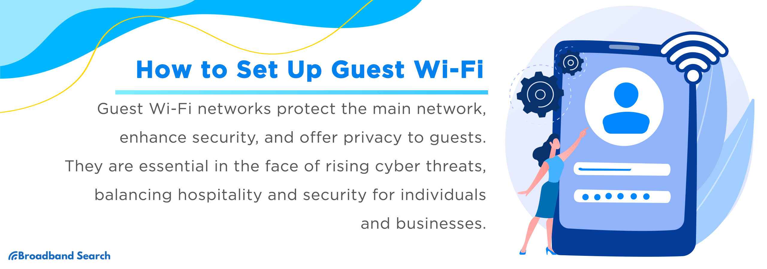 Your Essential Guide to Setting Up Guest Wi-Fi