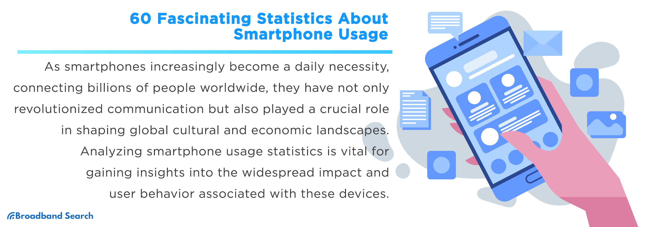 60 Fascinating Statistics About Smartphone Usage