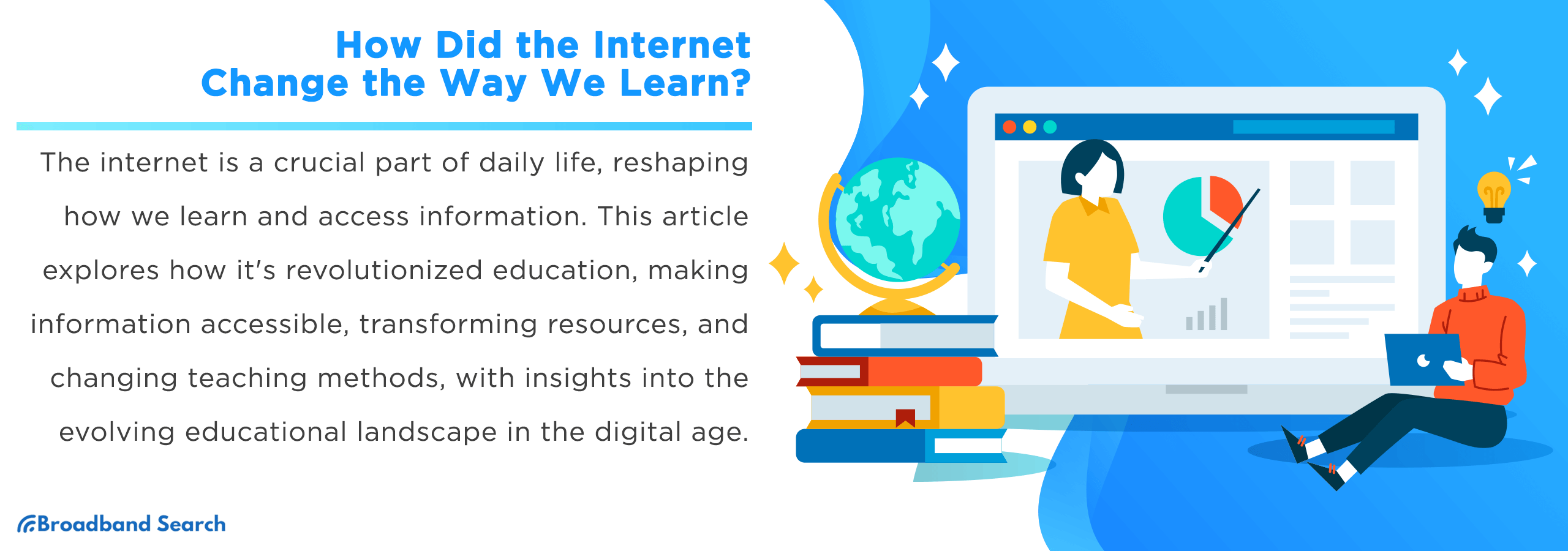 How Did the Internet Change the Way We Learn?