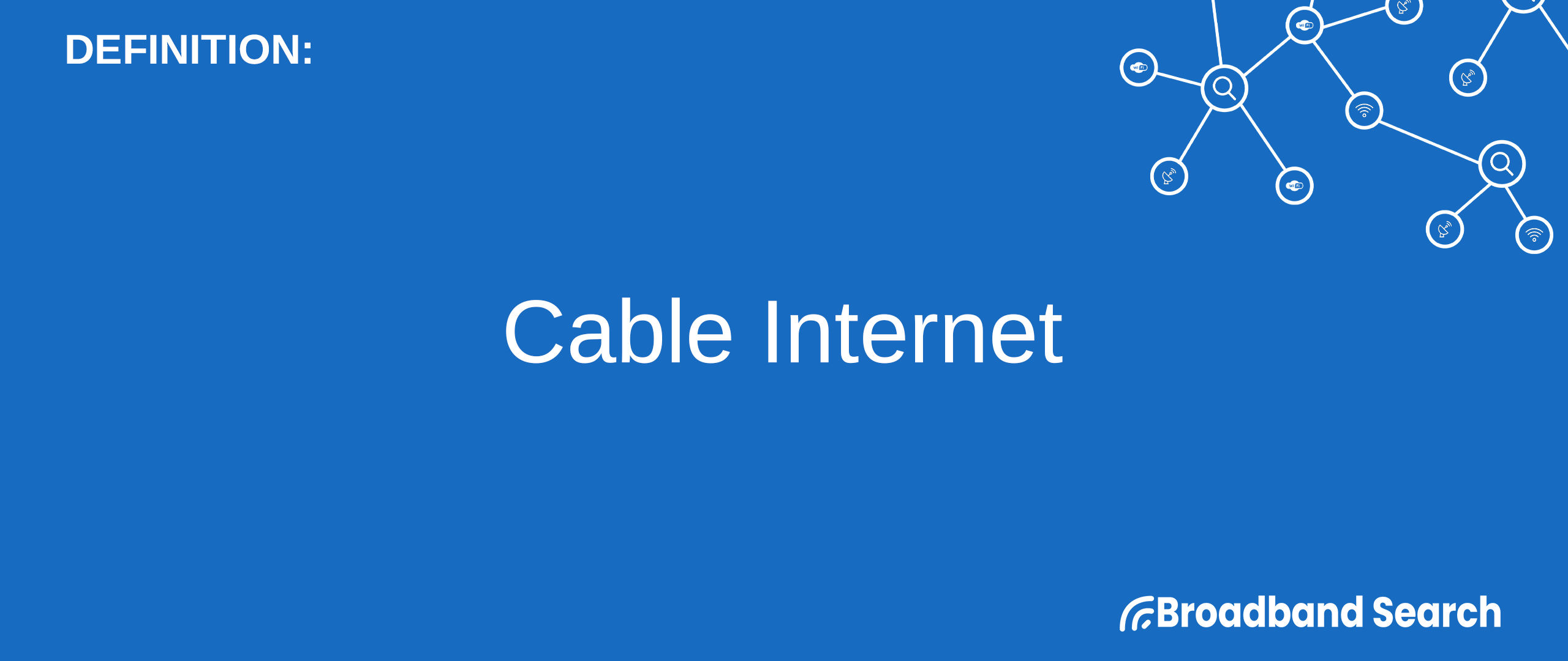 Cable Internet Service Explained