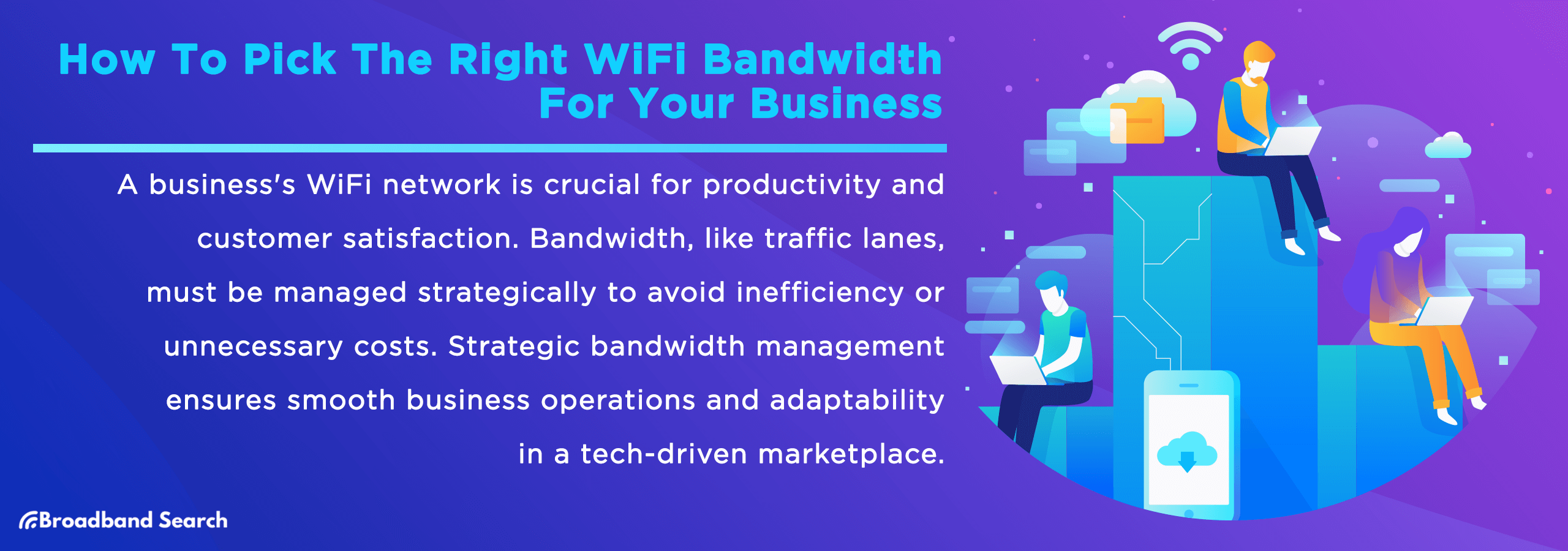 How Much Wi-Fi Bandwidth Do I Need For My Business?