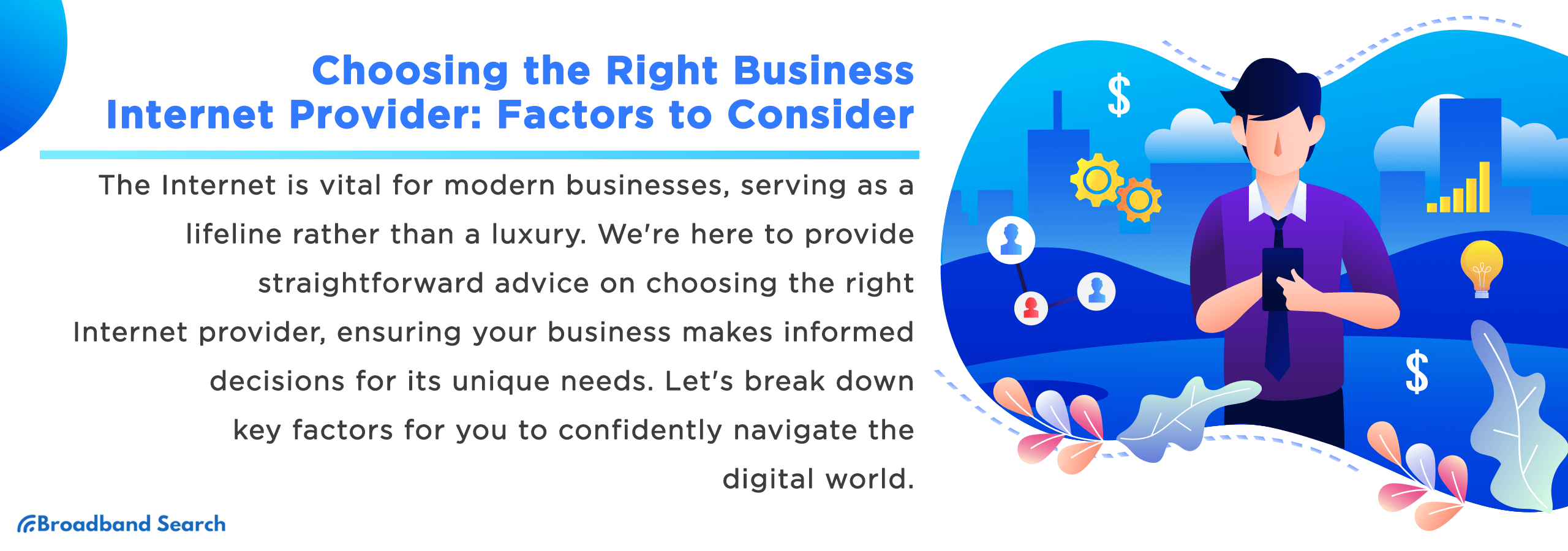 Choosing the Right Business Internet Provider: Factors to Consider