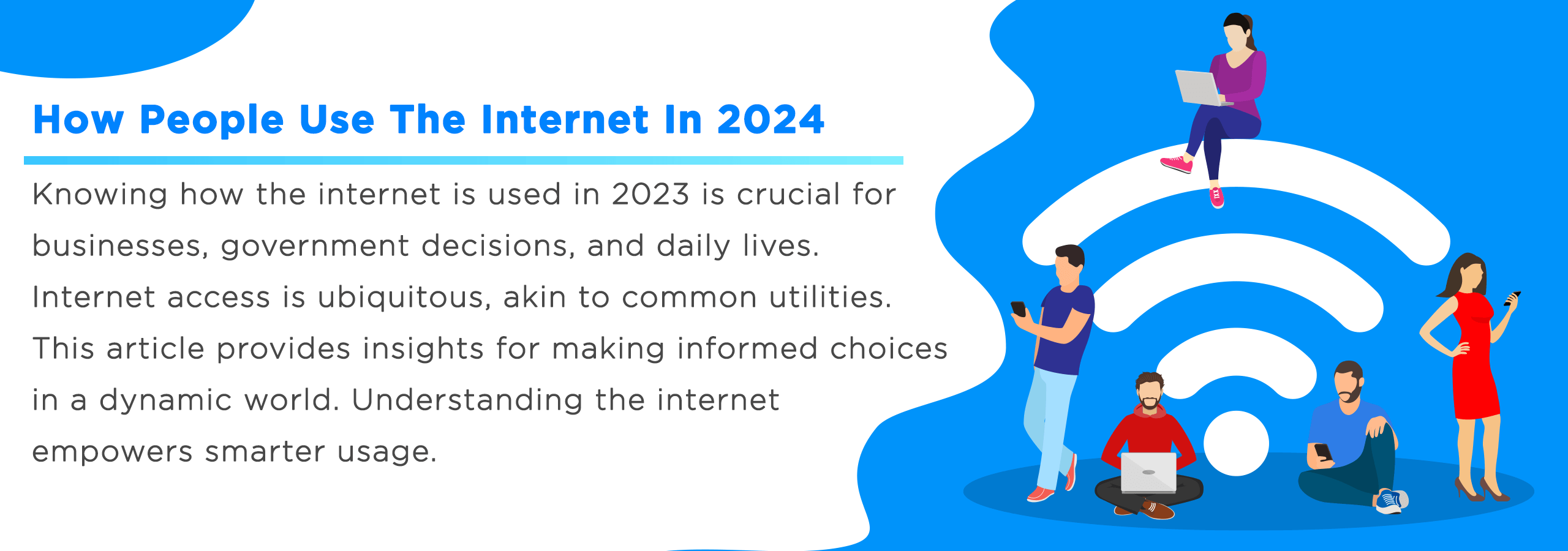 How People Use The Internet In 2024