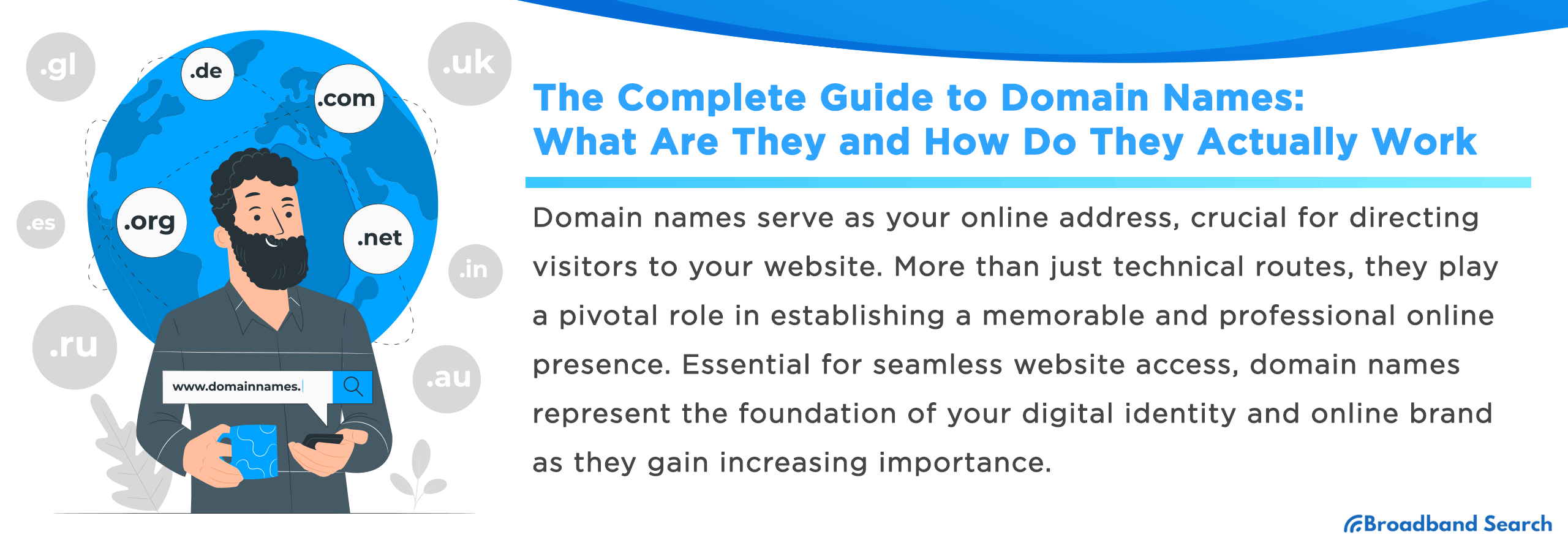 The Complete Guide to Domain Names: What Are They and How Do They Actually Work