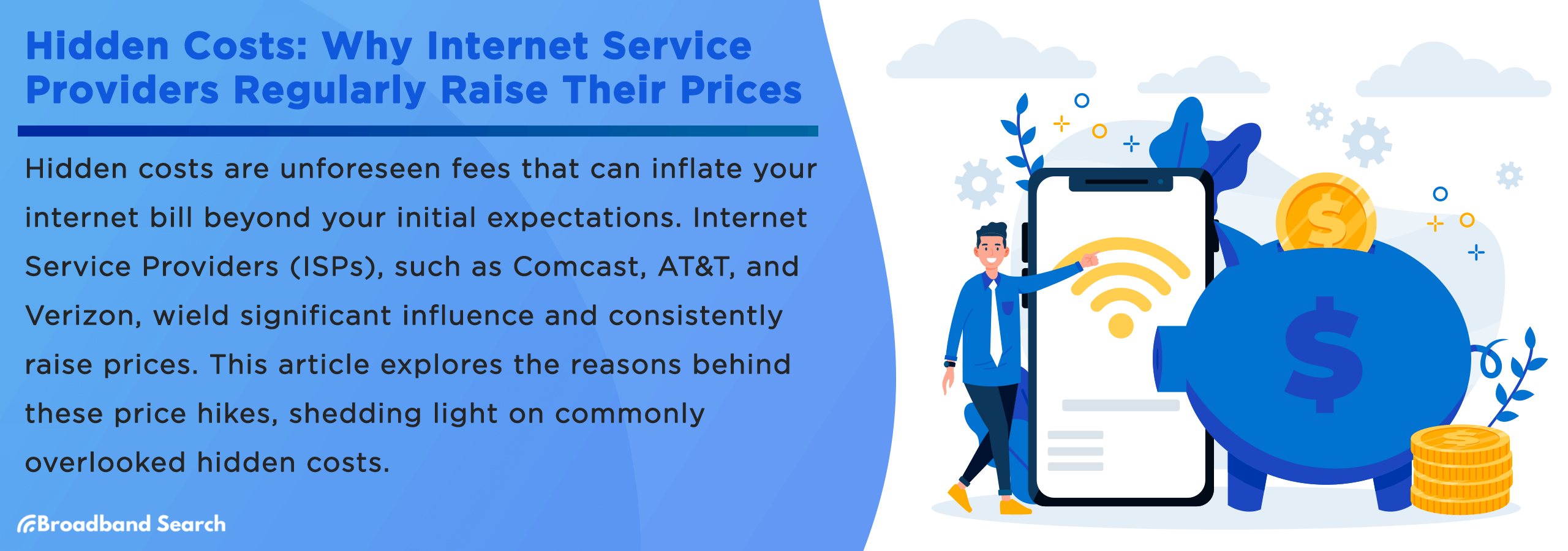 Hidden Costs: Why Internet Service Providers Regularly Raise Their Prices