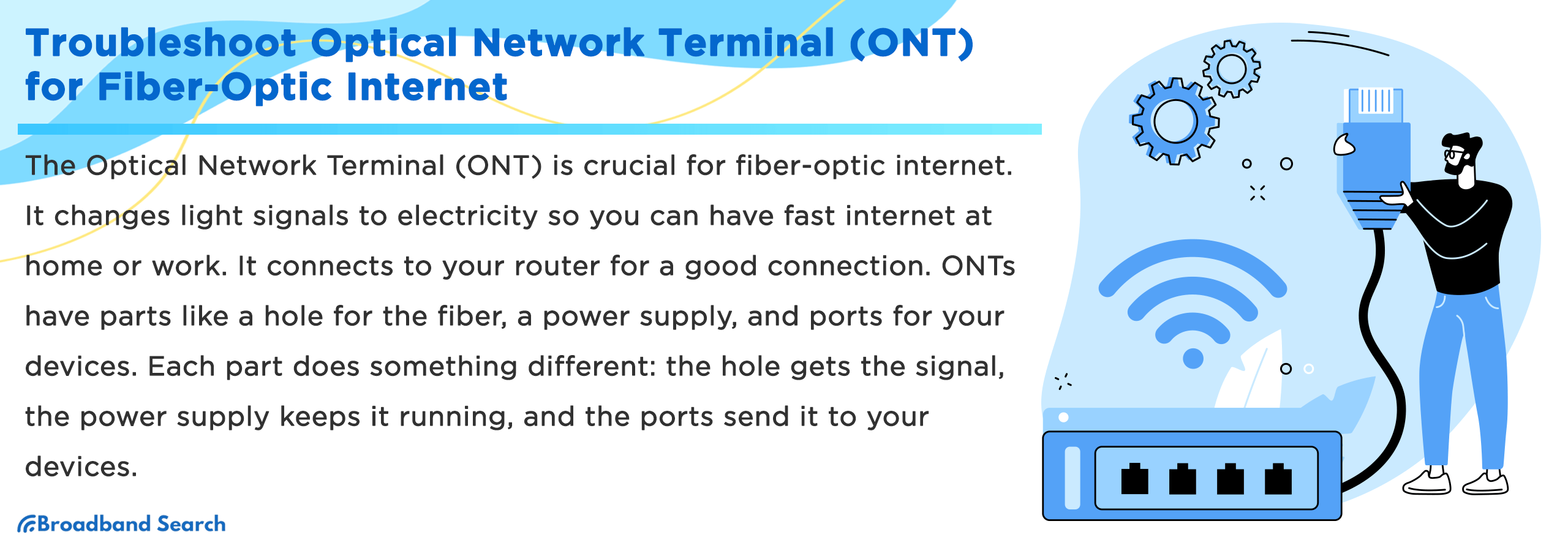 Fiber Internet Fixes: Troubleshoot Optical Network Terminal Problems