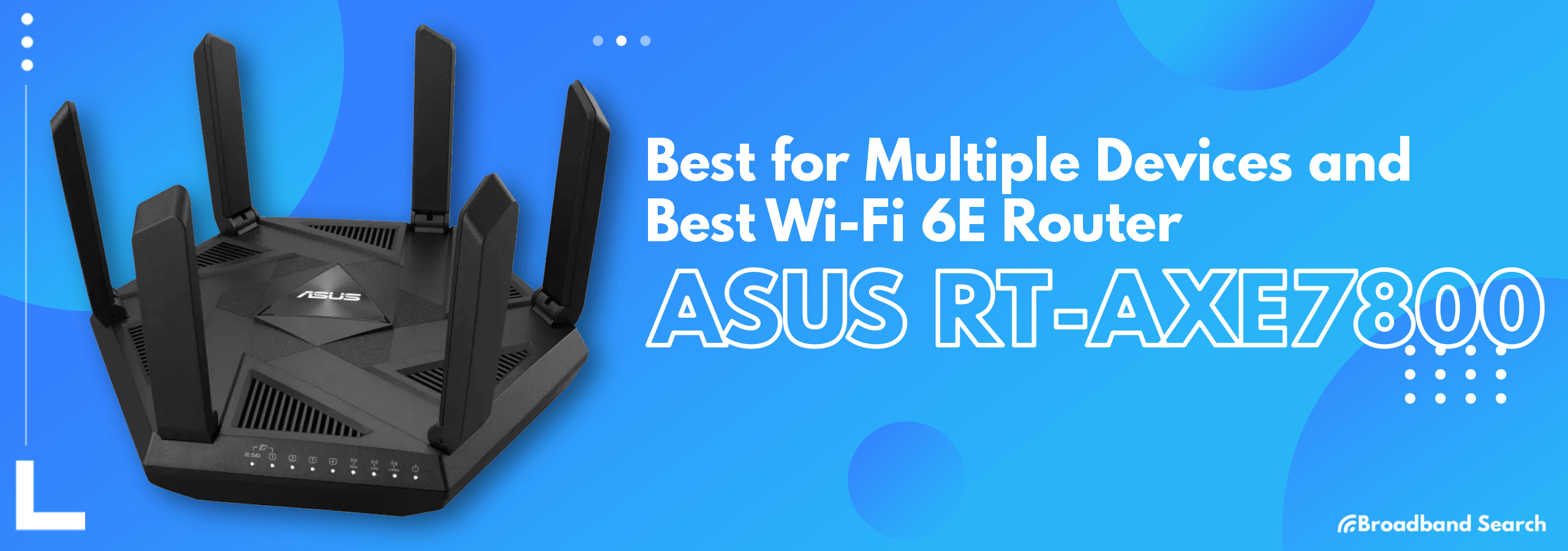 Best wifi routert for multiple devices and best wifi 6e router
