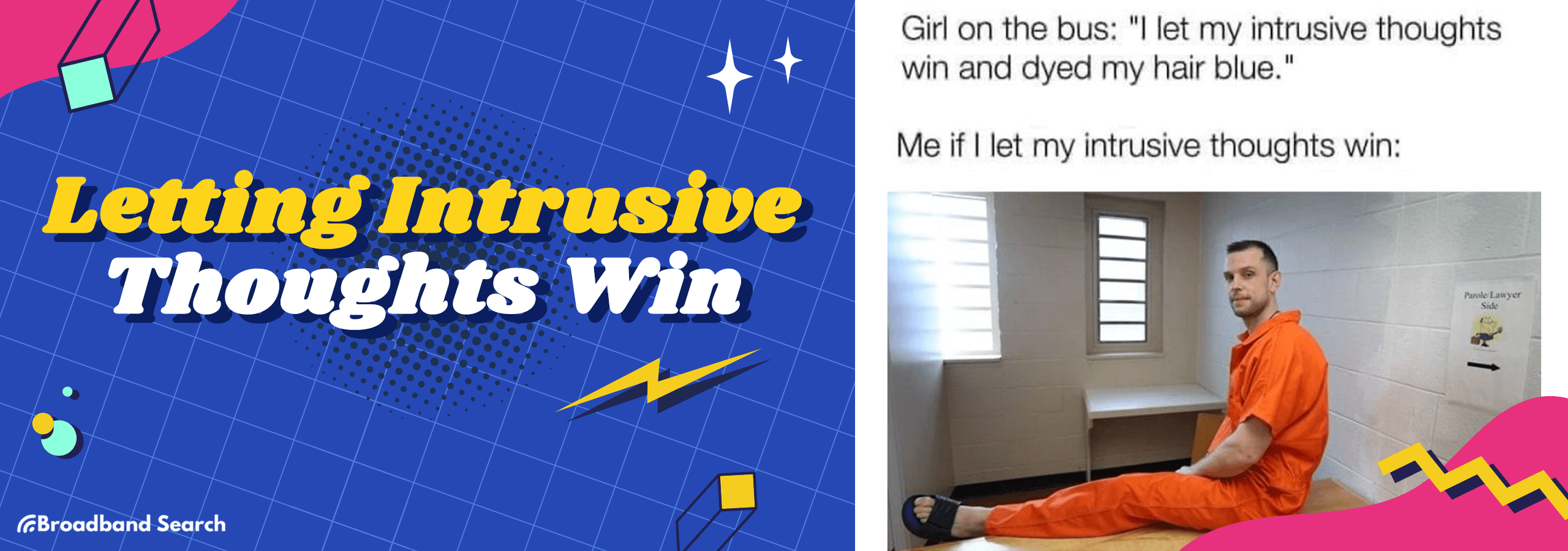 Letting Intrusive thoughts win meme