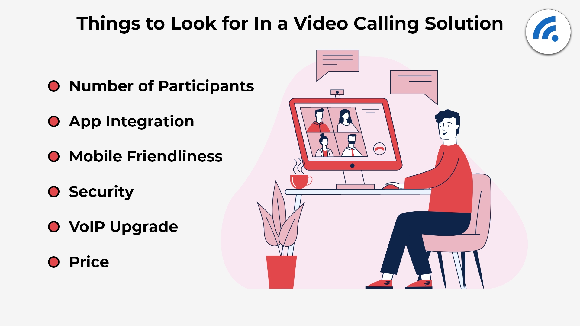What To Look For In A Video Calling Solution