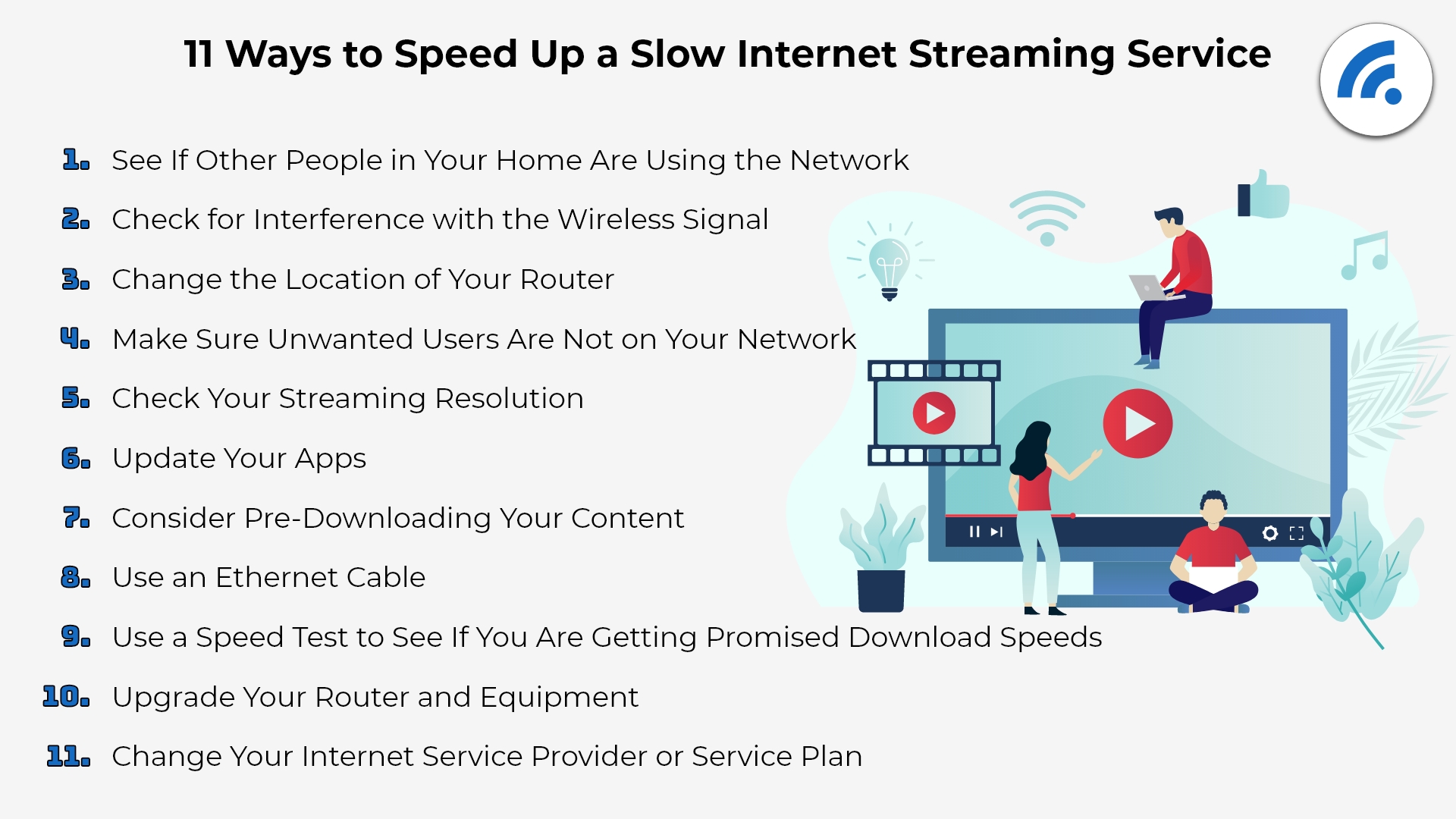 11 Ways to Speed Up a Slow Internet Streaming Service